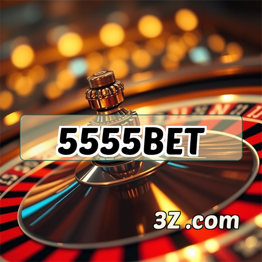 Apostas Vencedoras na 5555 bet: Um Mundo de Oportunidades